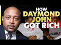 How Daymond John Got Rich How They Got Rich