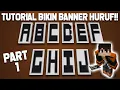 BANNER LETTER TUTORIAL Part 1 Minecraft Indonesia