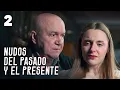 Lagu KNOTS OF THE PAST AND PRESENT | Part 2 | Romantic Series in Spanish