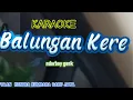 Lagu Balungan Kere Karaoke Version Ndarboy Genk