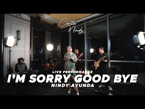 Download MP3 KRISDAYANTI - I’M SORRY GOOD BYE | NINDY AYUNDA (Live Cover) | Cerita Nindy