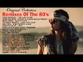 Download Lagu 80's Greatest Hits - Remixes Of The 80's Pop Hits - 80's Playlist Greatest Hits - Best Songs Of 80's