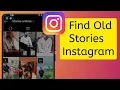 How To See Old memories On Instagram 2023 |Find Old stories Instagram