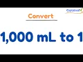 How to Convert 1 000 mL to 1 L Milliliters to Liters and Liters to Milliliters