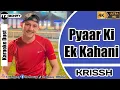 Download Lagu Pyaar Ki Ek Kahani Karaoke India Duet Tanpa Vocal Wanita | Krrish | Smule Bollywood | ItzBonay
