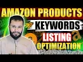 Lagu Amazon Products KeyWords - Listing Optimization On Amazon | Bilal Ahmad