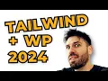 Install TailwindCSS in WordPress 2024 GUIDE