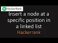 Hackerrank Insert a node at a specific position in a linked list