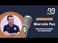 Lagu Corinthians em foco: Marcelo Paz concede entrevista exclusiva ao Esporte em Debate