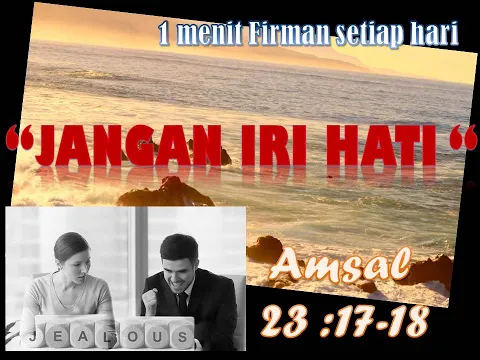 Download MP3 Renungan Firman, 1 menit Firman, ayat harian Amsal 23:17-18 \