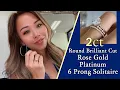 She Picked her own Engagement Ring Rose Gold 2ct Ring Break Down
