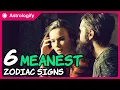 The 6 Meanest Zodiac Signs Ranked - Who s the Worst