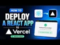 How To Deploy A React App To Vercel Simple