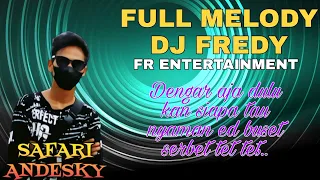 Download Full melody dj Fredy fr entertainment MP3