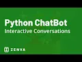 Having Interactive Conversations with a ChatBot in Python