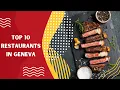 Geneva s Gastronomic Gems Top 10 Restaurants You Must Try