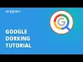 Google Dorking Tutorial What Is Google Dorks And How To Use It Ethical Hacking Simplilearn