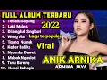 Download Lagu TERLALU SAYANG,LAKI MALES ANIK ARNIKA FULL ALBUM TERBARU 2022 PALING POPULER
