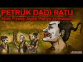 PETRUK DADI RATU - AJIAN PULUNG JAGAD WAHYU JATIWASESA - Cerita Gambar - Cerita Bergambar