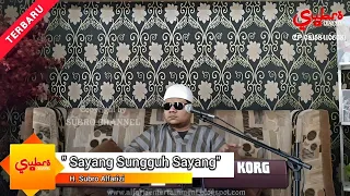 Download Sayang Sungguh Sayang  ||  H. Subro Alfarizi  ||  Video Live MP3