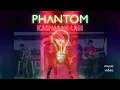 Lagu PHANTOM - KASMARAN LAGI (Official Music Video)