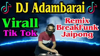 Download DJ Adambarai Baluwamanam ( Jagung Babanam ) BreakFunk Jaipong Virall Tik Tok Remix By Riskon Nrc MP3