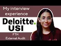 My Deloitte USI interview experience for FTH External Audit