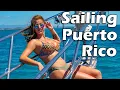 Sailing Puerto Rico s South Coast - S5 E35