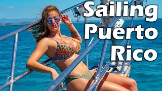 Sailing Puerto Rico’s South Coast – S5:E35