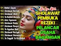 Download Lagu KUMPULAN SHOLAWAT PENARIK REZEKI PALING TERBARU 2025 | Sholawat Jibril, Sholawat Busyro, Nariyah