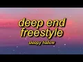 Download Lagu Sleepy Hallow - Deep End Freestyles | go off the deep end i don't think you wanna go