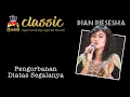 Download Lagu Dian Piesesha - Pengorbanan di Atas Segalanya (Official Music Video)