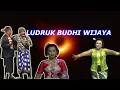 LUDRUK BUDHI WIJAYA TERBARU FULL SAMPAI LAWAK