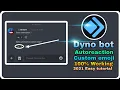 Dyno bot autoreaction nitro emoji autoreaction custom emoji autoreaction on all messages