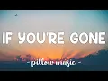 Download Lagu If You're Gone - Matchbox 20 (Lyrics) 🎵