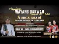 Download Lagu 🔴 LIVE WAYANG DAKWAH KH Sri Setyo. SH. S.Pd.I. MSI \