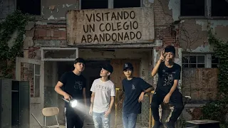 EXPLORANDO UN COLEGIO ABANDONADO 😰(nos vio la policia🚨) / Los 4 sin oficio