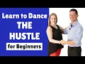 LEARN TO DANCE THE HUSTLE Basic Hustle Dance Steps for Beginners