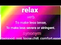 relax what is relax SynonymAntonym