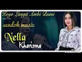 Download Lagu Nella kharisma - koyo langit ambi bumi