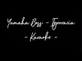 Download Lagu Yamaha Boss - Ignoracia - Karaoke -