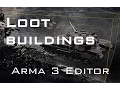 Easy loot buildings script - Arma 3 Editor