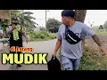 DI LARANG MUDIK