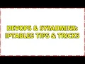 DevOps SysAdmins iptables Tips Tricks 17 Solutions