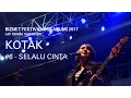 Download Lagu Biznet Festival Sukabumi 2017 : Kotak - Selalu Cinta