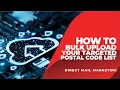 How To Bulk Upload Your Targeted Postal Code List - Postal Code Targeting Demo