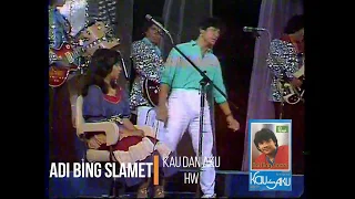 adi bing slamet kau dan aku 1982 