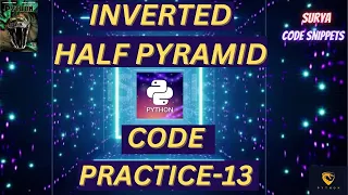 Inverted Half Pyramid Coding Practice - 13 CCBP NxtWave CCBP 4 0 Python Coding Python
