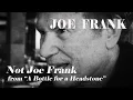 Not Joe Frank
