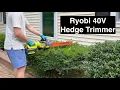 RYOBI 40V HP Brushless 26-inch Hedge Trimmer Review